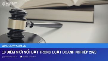 10 ĐIỂM MỚI NỔI BẬT TRONG LUẬT DOANH NGHIỆP 2020