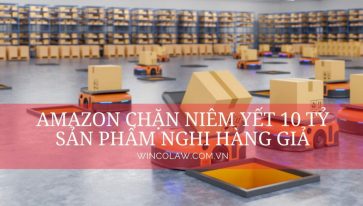 Amazon chặn niêm yết 10 tỷ sản phẩm nghi hàng giả