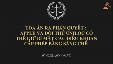 Tòa án ra phán quyết : Apple và đối thủ Uniloc có thể giữ bí mật các điều khoản cấp phép bằng sáng chế